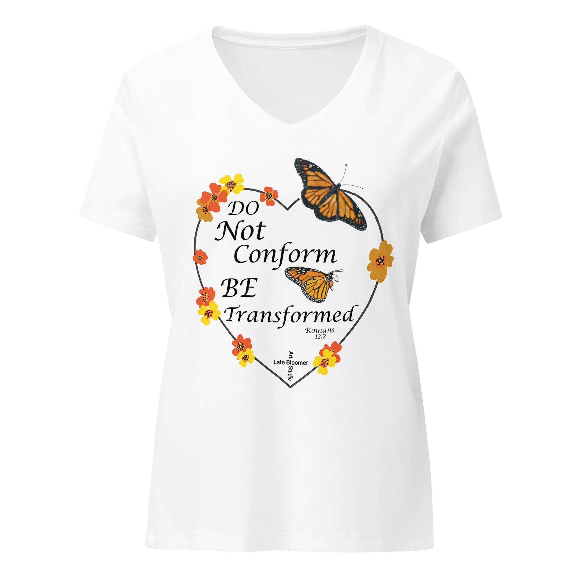 Do Not Conform/Be Transformed- Women’s relaxed V-neck t-shirt