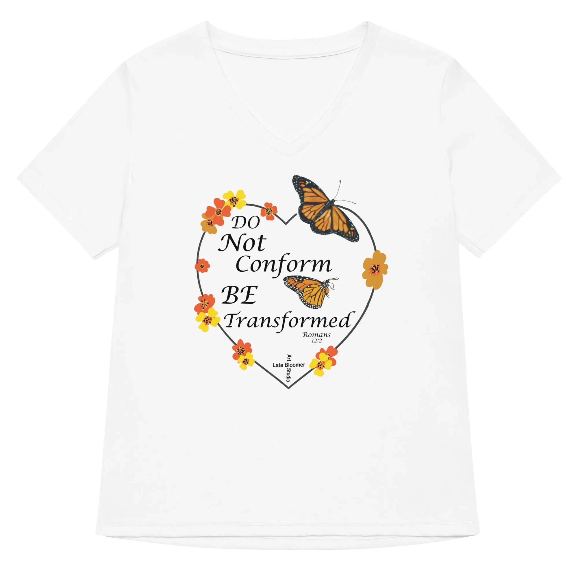 Do Not Conform/Be Transformed- Women’s relaxed V-neck t-shirt
